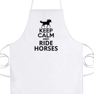 Keep calm and ride horse – Prémium kötény