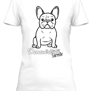 Denevérfülű sármőr francia bulldog- Női póló