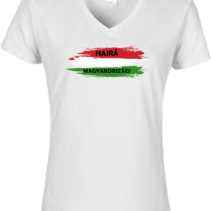 Hajrá Magyarország – Női V nyakú póló