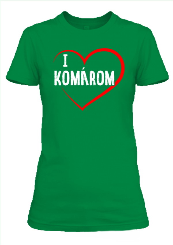 I love Komárom! női póló élénkzöld