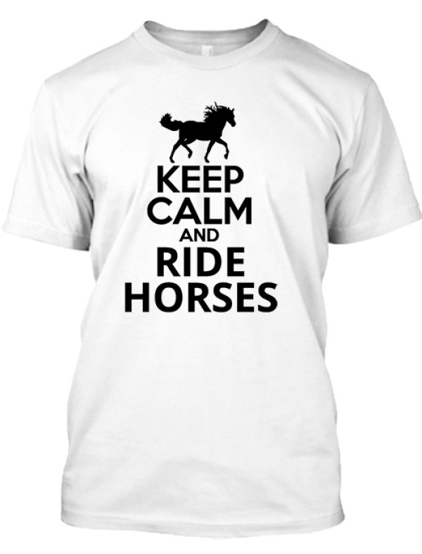 Póló Keep calm and ride horses fehér