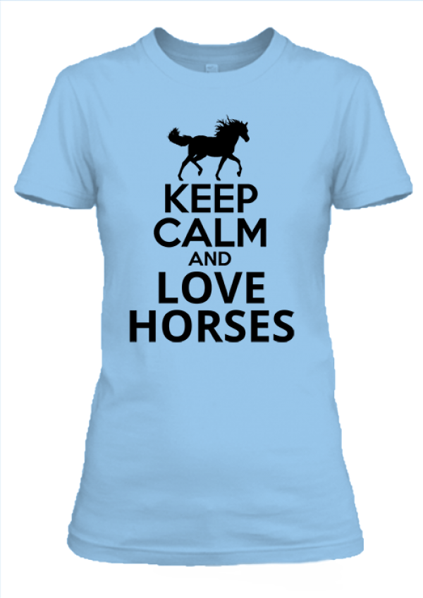 Keep calm horses lovas női póló égkék