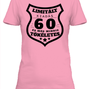 Limitált kiadás 60 – Női póló