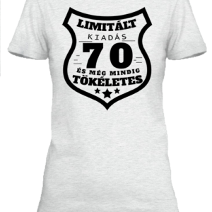 Limitált kiadás 70 – Női póló