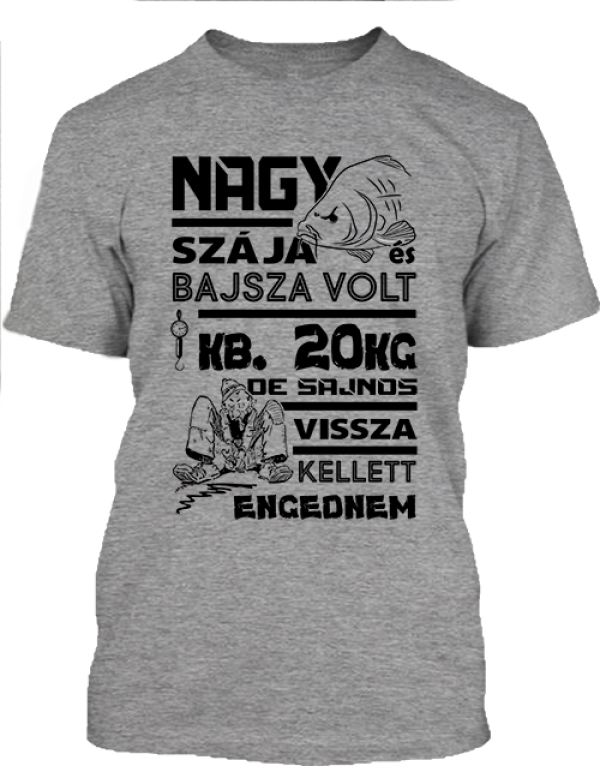 Póló Nagy szája és bajsza volt szürke
