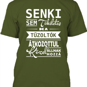 Senki sem tökéletes, de a tűzoltók- Férfi póló