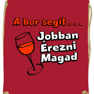 A bor segít jobban érezni magad- Prémium tornazsák