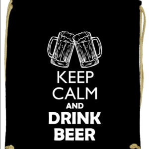 Keep calm beer sör – Prémium tornazsák