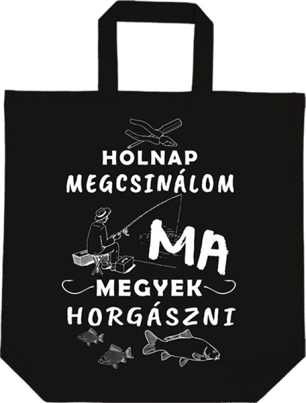 Táska Holnap megcsinálom ma horgászat fekete