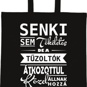 Senki sem tökéletes, de a tűzoltók – Basic rövid fülű táska