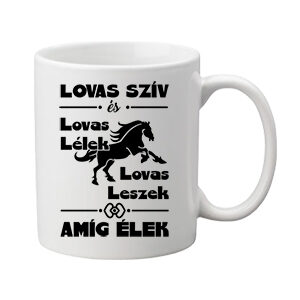 Lovas szív és lovas lélek – bögre