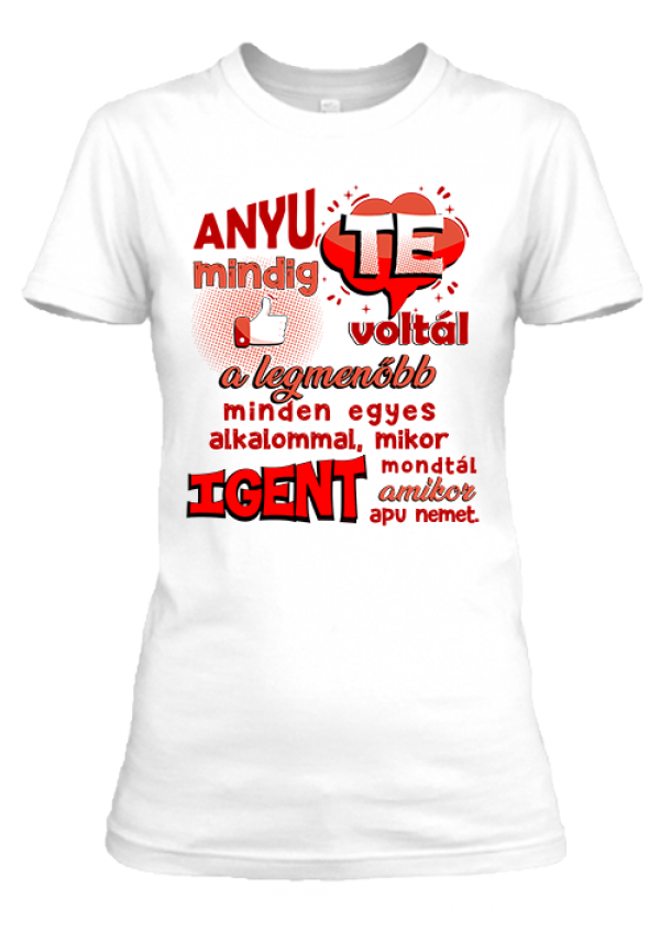 Anyu a legmenőbb - Női póló