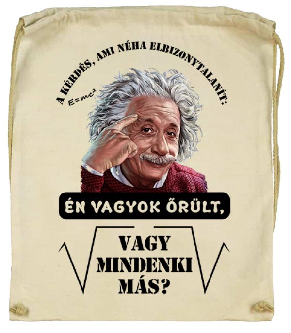 Tornazsák Mindenki őrül Einstein natúr