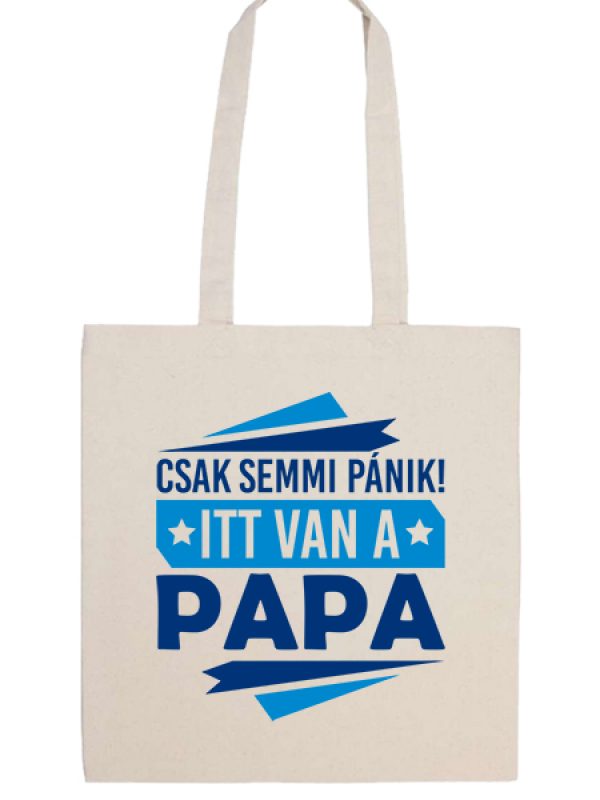 Táska Csak semmi pánik itt van papa natúr