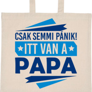 Csak semmi pánik itt van a papa – Basic rövid fülű táska