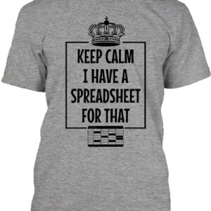 Keep calm I have a spreadsheet – Férfi póló
