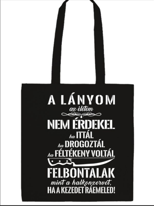 Táska hosszú fülű A lányom az életem fekete