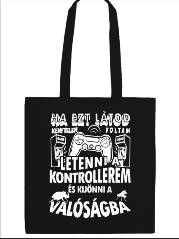Táska hosszú fülű Ha ezt látod letettem a kontrollerem fekete