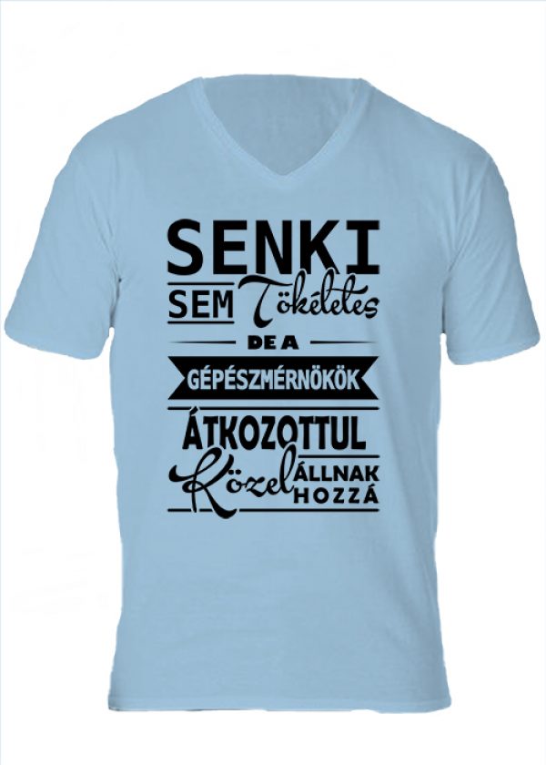 Férfi V nyakú póló Tökéletes gépészmérnökök világoskék