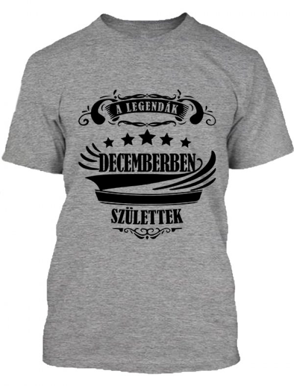 Férfi póló A legendák decemberben születtek szürke