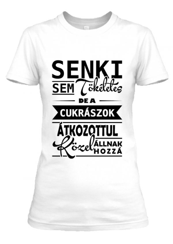 Tökéletes cukrászok - Női póló