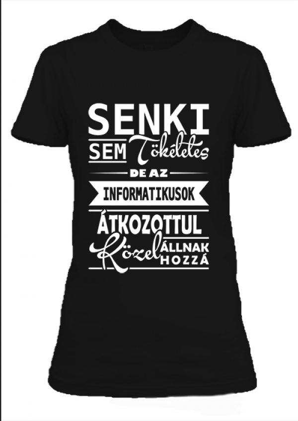 Tökéletes informatikusok - Női póló
