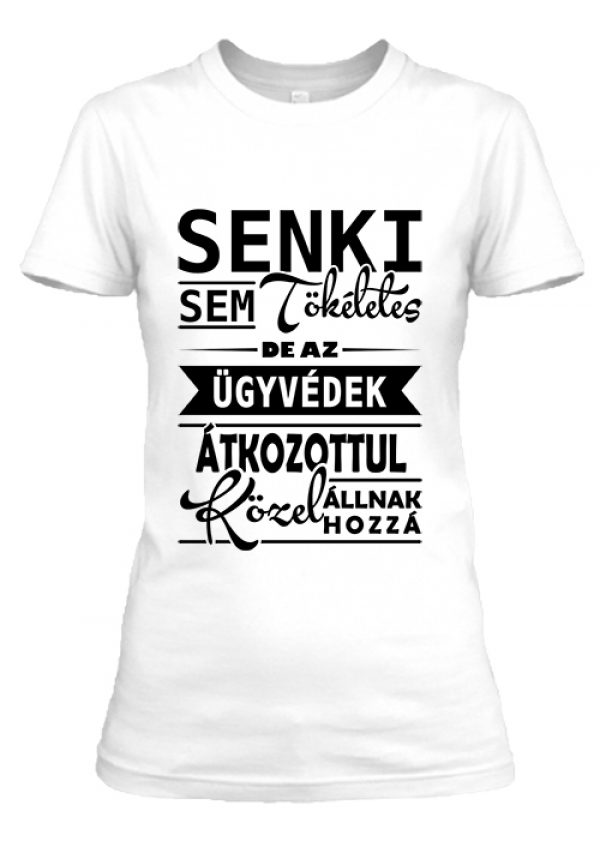 Tökéletes ügyvédek - Női póló