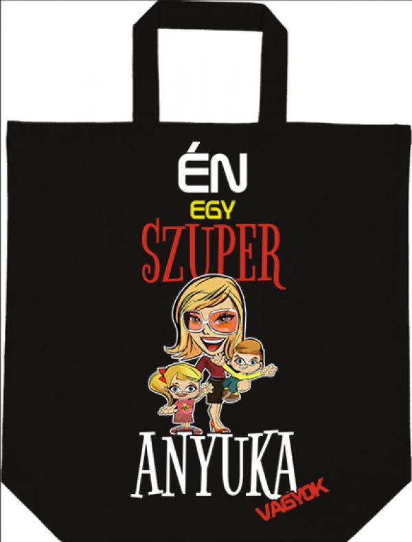 Táska rövid fülű Én egy szuper anyuka vagyok fekete