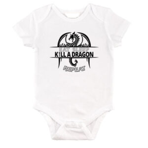 Eat sleep kill a dragon repeat – Baby Body