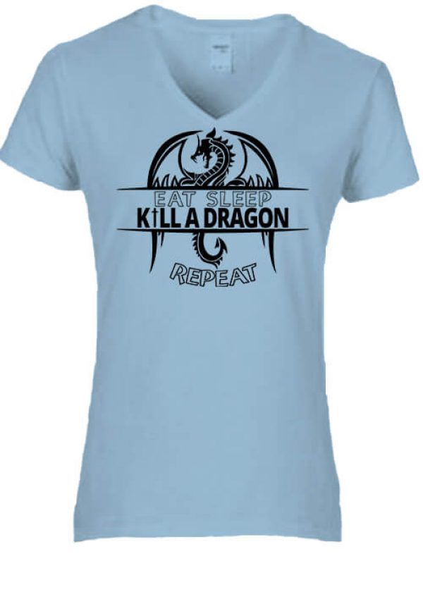 Női V nyakú póló eat sleep kill a dragon repeat világoskék