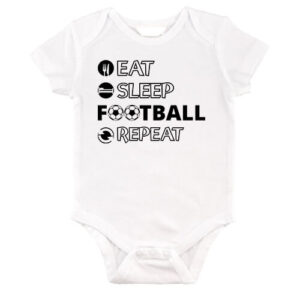 Eat sleep football repeat – Baby Body
