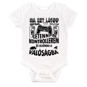 Ha ezt látod letettem a kontrollerem – Baby Body