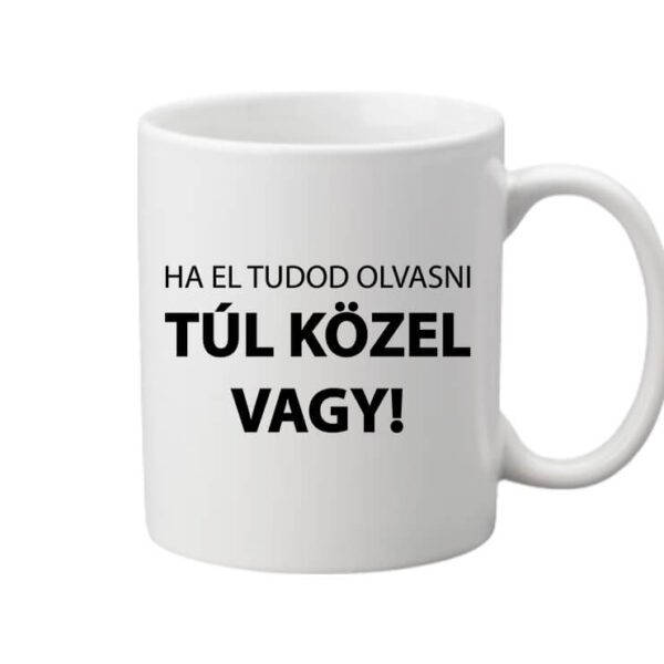 Ha el tudod olvasni - Bögre