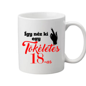 Tökéletes 18-as – Bögre