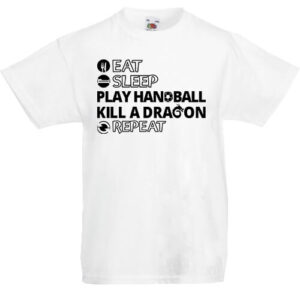 Eat sleep play handball repeat- Gyerek póló