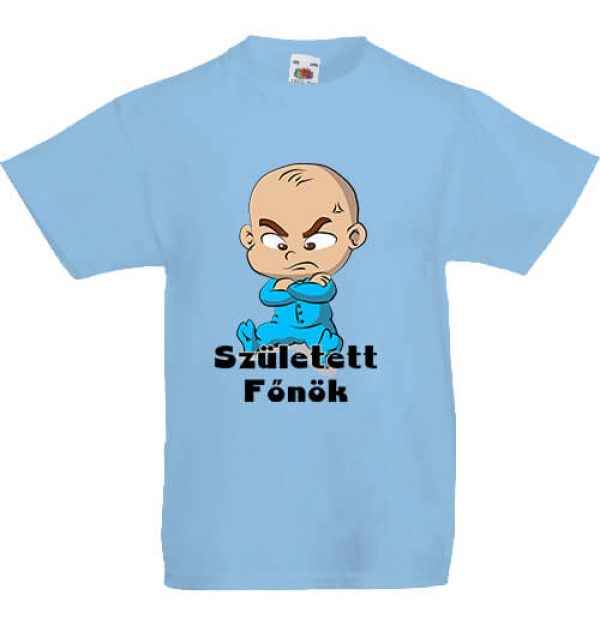 Született főnök fiú- Gyerek póló