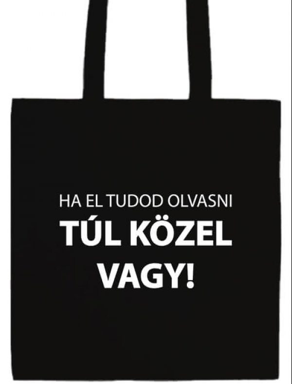 Ha el tudod olvasni- Basic hosszú fülű táska