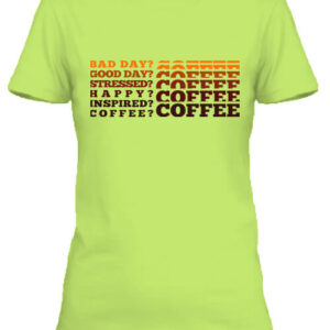 I love coffee – Női póló
