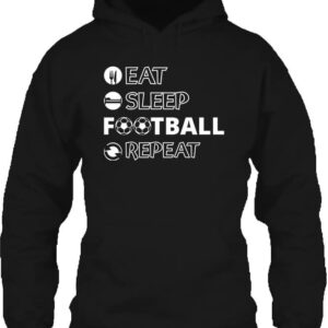 Eat sleep football repeat – Unisex kapucnis pulóver