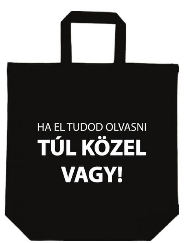 Ha el tudod olvasni- Basic rövid fülű táska