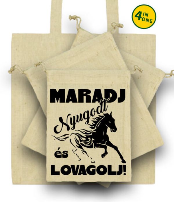 Maradj nyugodt és lovagolj - Táska szett