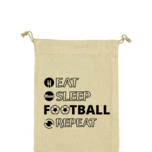 Eat sleep football repeat – Vászonzacskó közepes