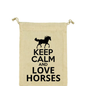 Keep calm and love horses lovas – Vászonzacskó közepes