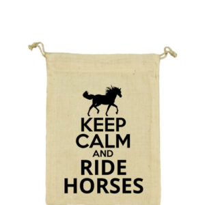 Keep calm and ride horses lovas – Vászonzacskó közepes