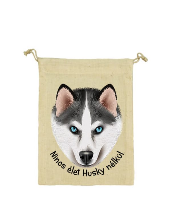 Nincs élet husky nélkül - Vászonzacskó közepes