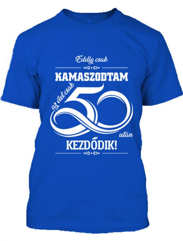 Az élet 50 után  - Férfi póló