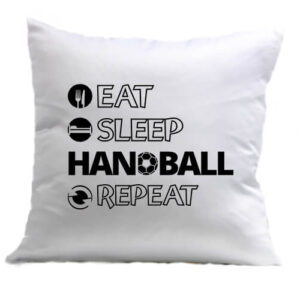 Eat sleep handball repeat – Párna