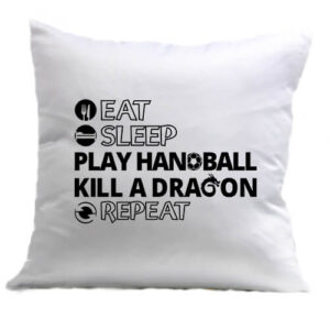 Eat sleep play handball repeat – Párna