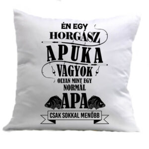 Én egy horgász apuka vagyok – Párna