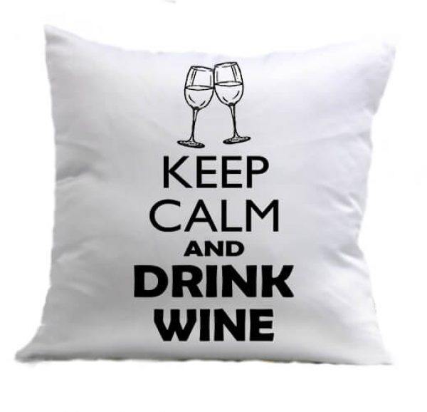 Párna Keep calm wine bor fehér